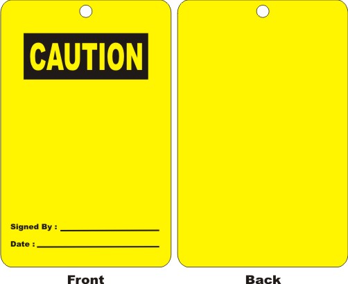 CAUTION - SIGNED BY, DATE