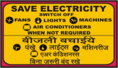 SAVE ELECTRICITY SWITCH OFF FANS, LIGHT, MACHINES.