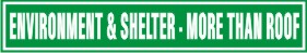 ENVIRONMENT & SHELTER - MORE THAN ROOF