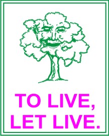 TO LIVE, LET LIVE.