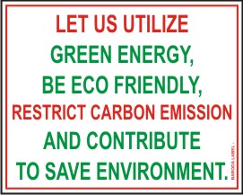 LET US UTILIZE GREEN ENERGY, BE ECO FRIENDLY,.....