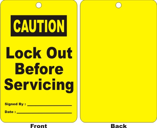 CAUTION - LOCK OUT BEFORE SERVICING,SIGNED BY,DATE
