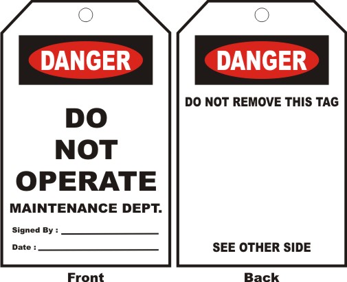 DANGER - DO NOT OPERATE MAINTENANCE DEPT. ....
