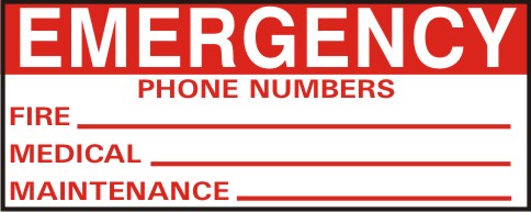 EMERGENCY PHONE NUMBER-FIRE, MEDICAL, MAINTENANCE