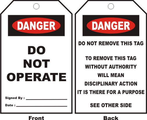DANGER - DO NOT OPERATE, SIGNED BY, DATE ...