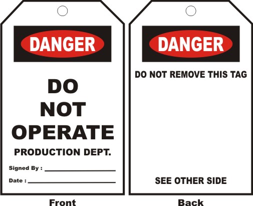 DANGER - DO NOT OPERATE PRODUCTION DEPT. ....