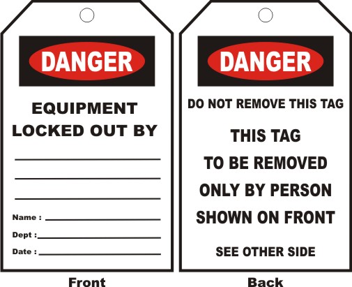 DANGER - EQUIPMENT LOCKED OUT BY, NAME, SIGNED BY