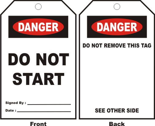 DANGER - DO NOT START, SIGNED BY, DATE...