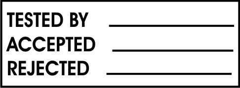 TESTED BY, ACCEPTED, REJECTED