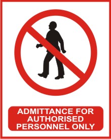 ADMITTANCE FOR AUTHORISED PERSONNEL ONLY