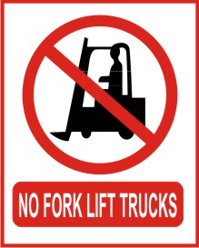 NO FORK LIFT TRUCKS