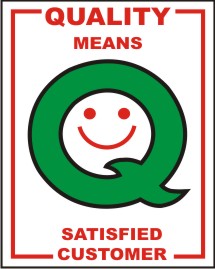 QUALITY MEANS SATISFIED CUSTOMER