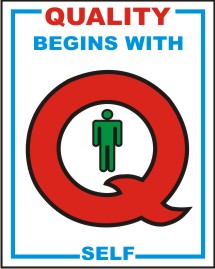 QUALITY BEGINS WITH SELF