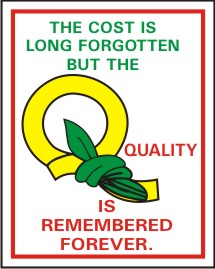THE COST IS LONG FORGOTTON BUT THE QUALITY IS REM.
