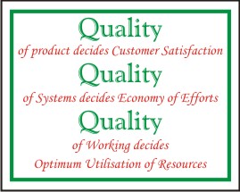 QUALITY OF PRODUCT DECIDES CUSTOMER SATISFACTION