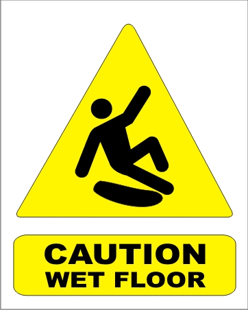 CAUTION WET FLOOR