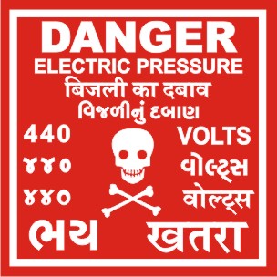 DANGER-ELEC. PRESSURE 440 VOLTS WITH GUJ. HINDI