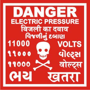 DANGER-ELEC. PRESSURE 11000 VOLTS WITH GUJ. HINDI
