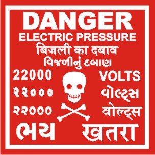DANGER-ELEC. PRESSURE 22000 VOLTS WITH GUJ. HINDI